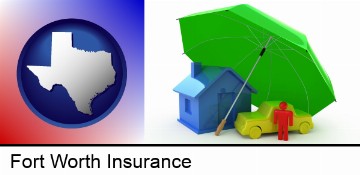 types of insurance in Fort Worth, TX