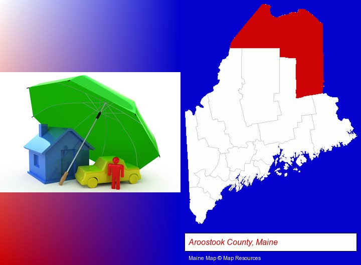 types of insurance; Aroostook County, Maine highlighted in red on a map